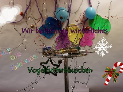 Vogelfutterhaus DIY ????