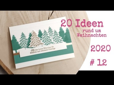 20 Ideen rund um Weihnachten 2020. # 12 Weihnachtskarte goldene Tannen. Stampin' Up!