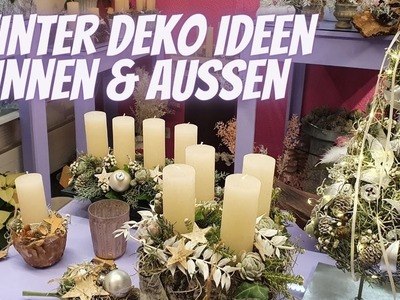 Ladenrundgang Winter Deko Ideen für Innen und aussen. Deko Inspirationen by Blumenmann