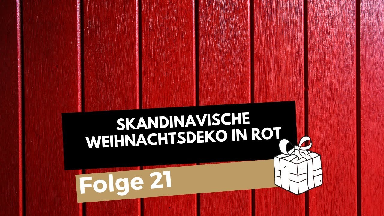 Perfekt für den Lockdown: Skandinavische Weihnachtsdeko in Rot