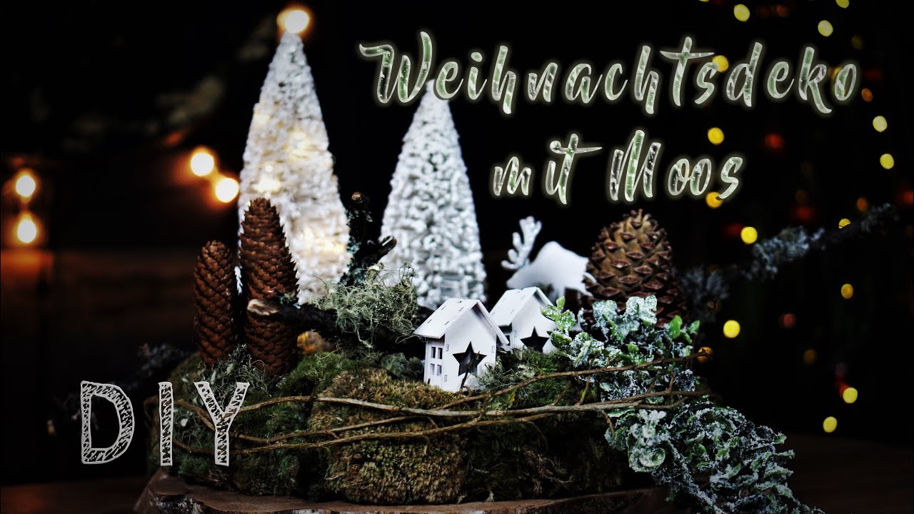 Weihnachtliche Dekolandschaft auf MOOSKRANZ ???????? DIY | Advent & Weihnachtdeko selbstgemacht