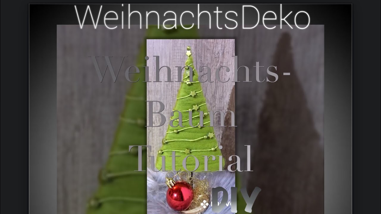 Weihnachtsdeko selber machen: diy Tutorial. weihnachtliche deko Idee.Weihnachtsbaum basteln