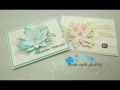 Weihnachtskarte. 3- D Weihnachtsstern Stampin´ Up!. Blühende Weihnachten