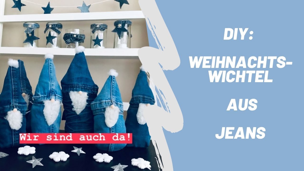 Weihnachtswichtel aus Jeans -DIY: cooles Upcycling für Jeansfans