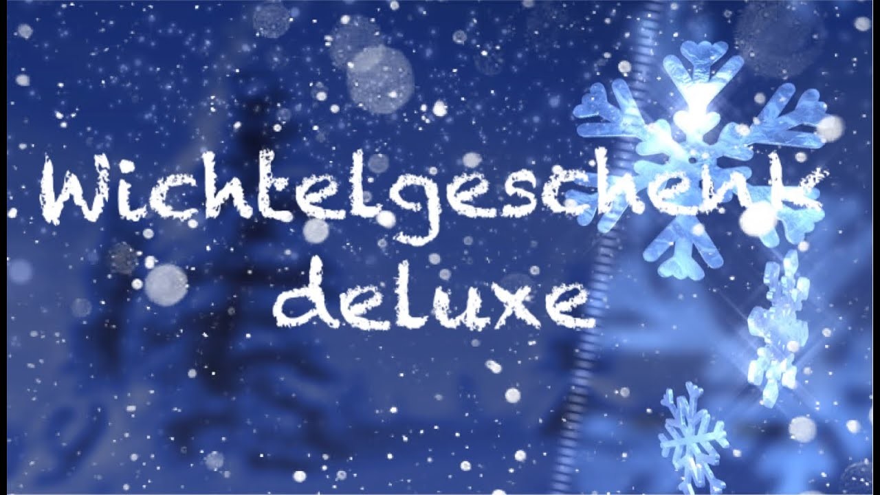 Wichtelgeschenk deluxe