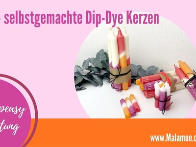 DIY - Geschenkidee: Anleitung zum Dip dye Kerzen selber machen
