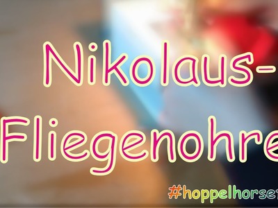 DIY Nikolausfliegenohren❤ | hoppelhorsefarm