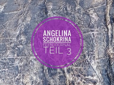 Feenjournal Teil 3 - DIY Tutorial