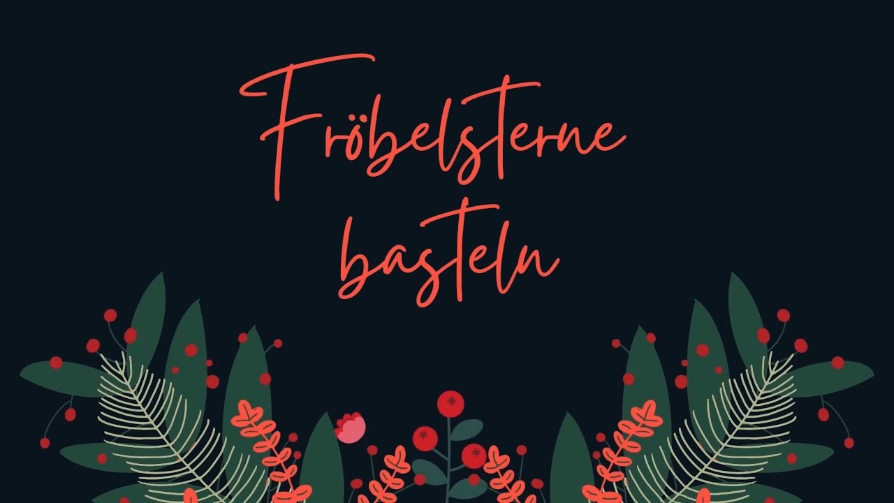 Fröbelsterne basteln