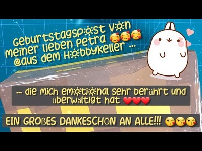 ❤ Geburtstagspost ❤ | von meiner lieben Petra ???????????? | DANKESCHÖN AN ALLE!!! ????????????????
