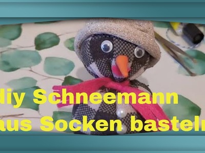 Schneemann Aus Socken Basteln  anleitung diy