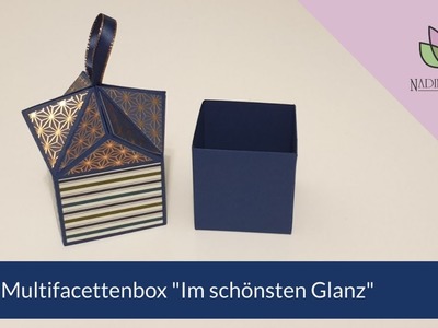 Anleitung Multifacettenbox - Stampin' Up! Verpackung basteln