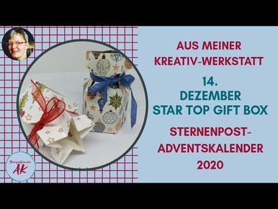 DIY Star Top Gift Box - Sternenbox Verpackung basteln schnell & einfach - SPAK 14.2021 Stampin' Up!