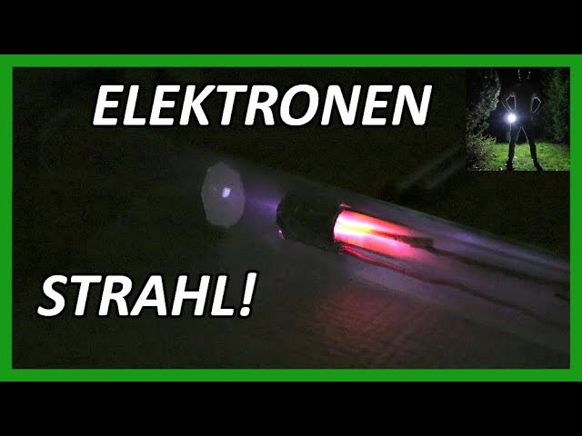 Elektronenkanone [Kathodenstrahlröhre] selber bauen und Erklärung