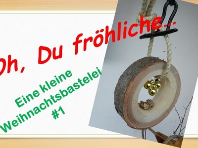 Kleine Weihnachtsbastelei #1