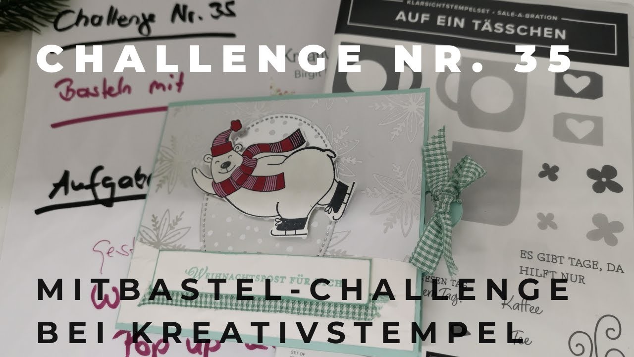 Mitbastel Challenge Nr. 35 Basteln mit Kreativstempel Karten Bastel Challange Dezember