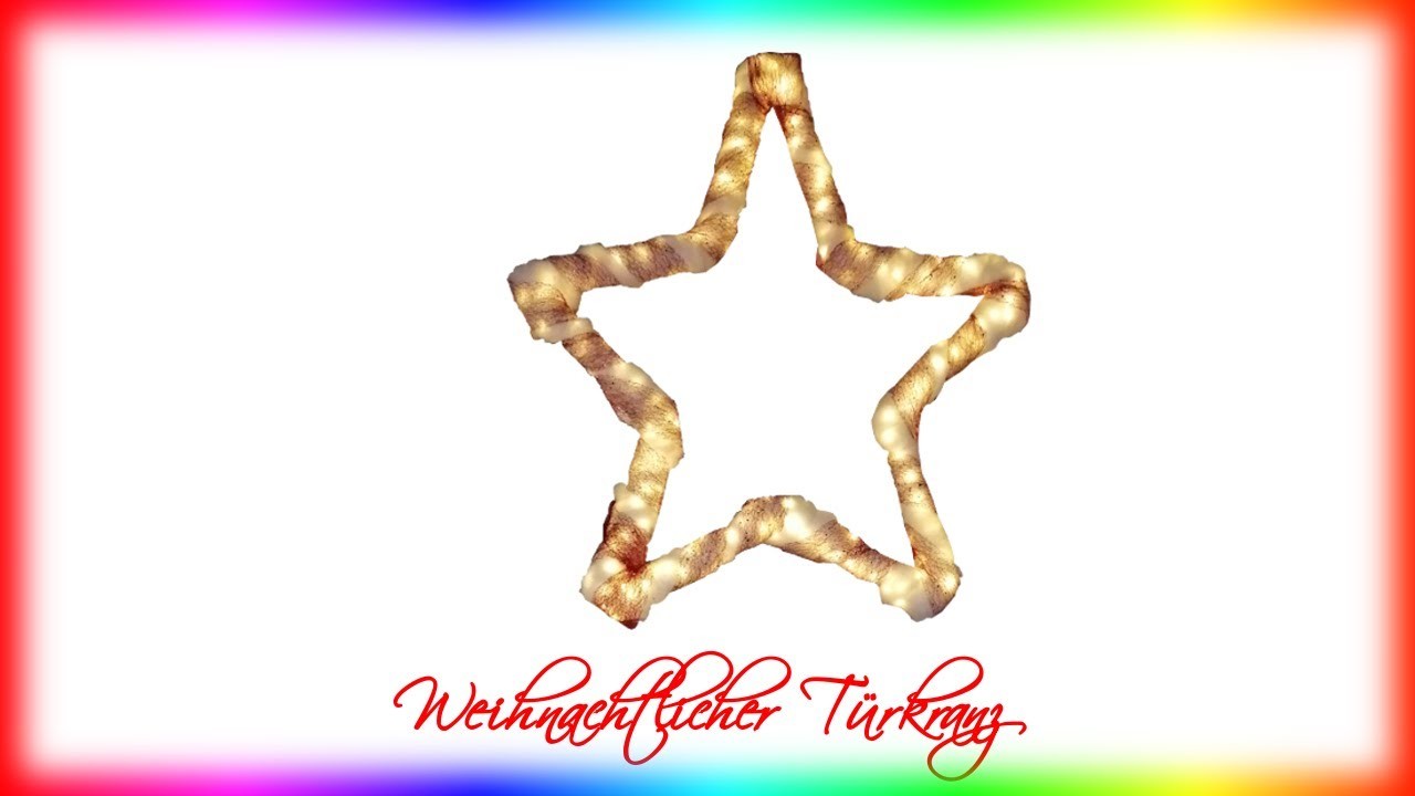 Weihnachtsdeko: Großer leuchtender Stern   - 100 % DIY ;)