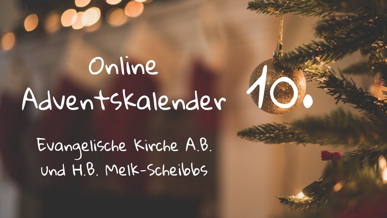 10.  Dezember I Online-Adventskalender