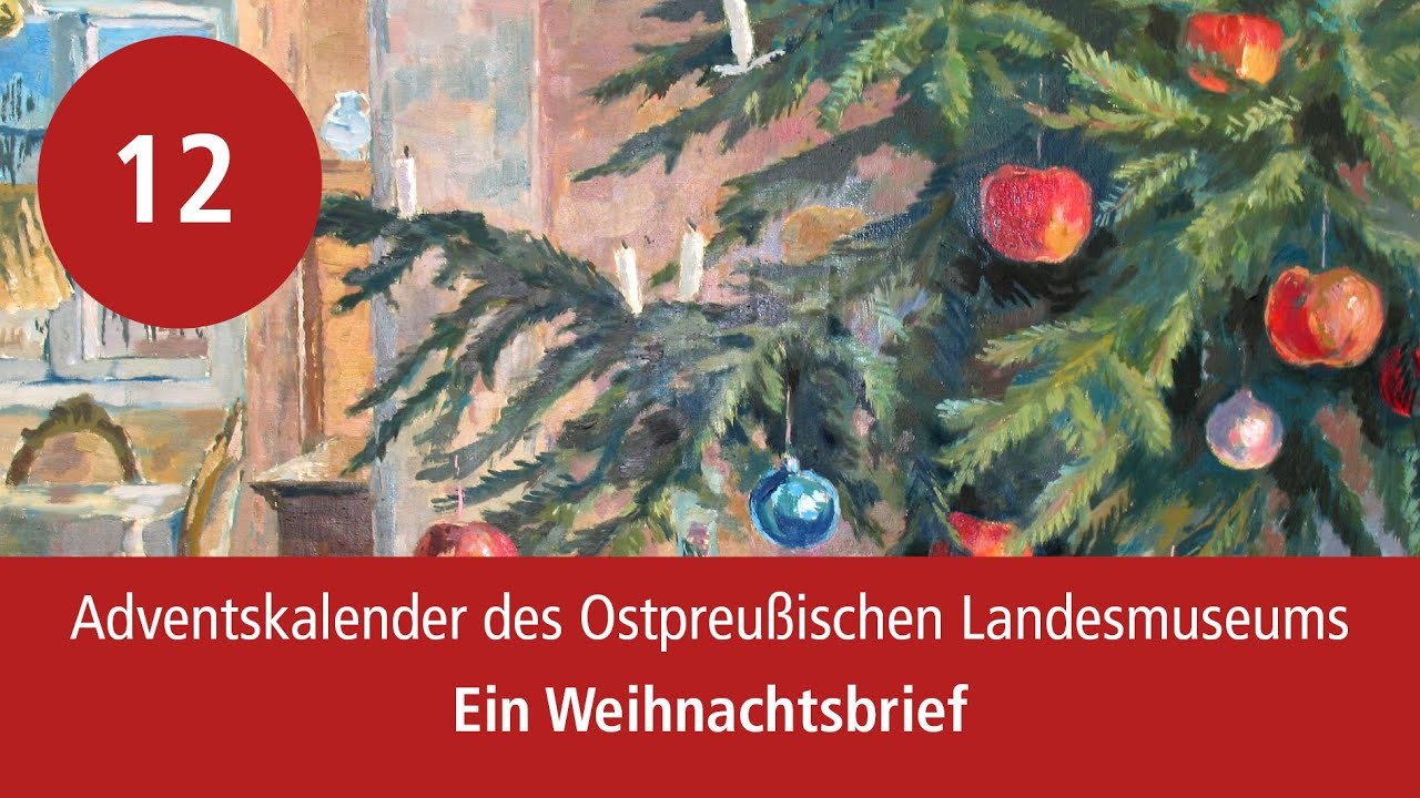 Adventskalender des Ostpreußischen Landesmuseums: Tür 12 - Ein Weihnachtsbrief