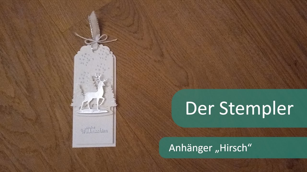 Anhänger "Hirsch" | Der Stempler ~ Stampin UP!
