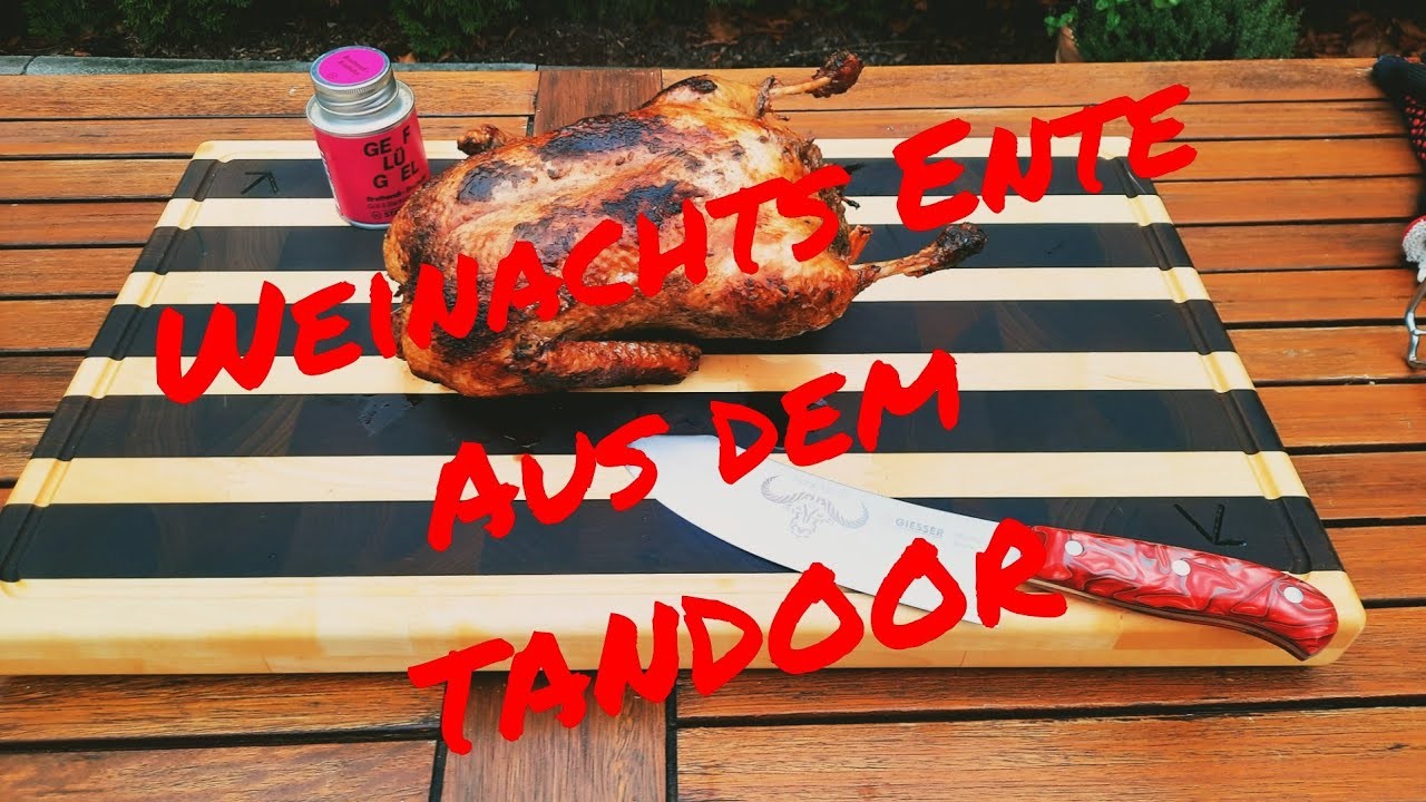 Ente aus dem Tandoor Rezept Anleitung!!!