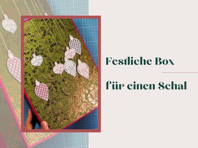 Tutorial Große Geschenkbox A4 für selbstgestrickten Schal von Schwieger-Mama mit Stampin' Up! DIY