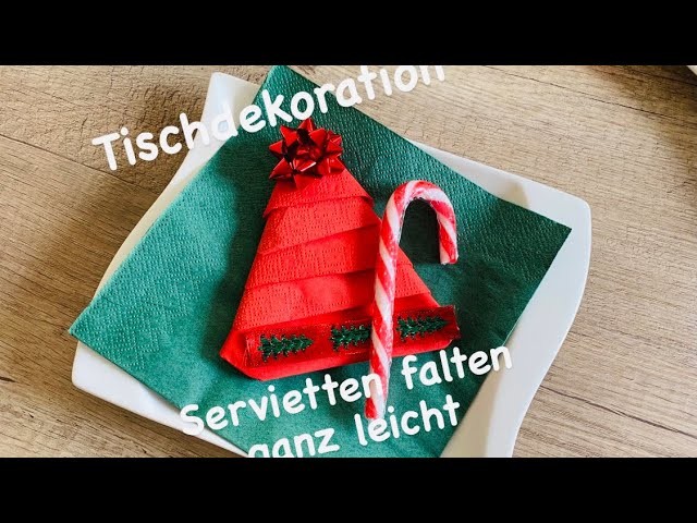 Weihnachtliche Tischdekoration  Servietten falten