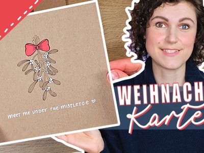 Weihnachtskarte "Meet Me Under The Mistletoe" | Kreativzeit