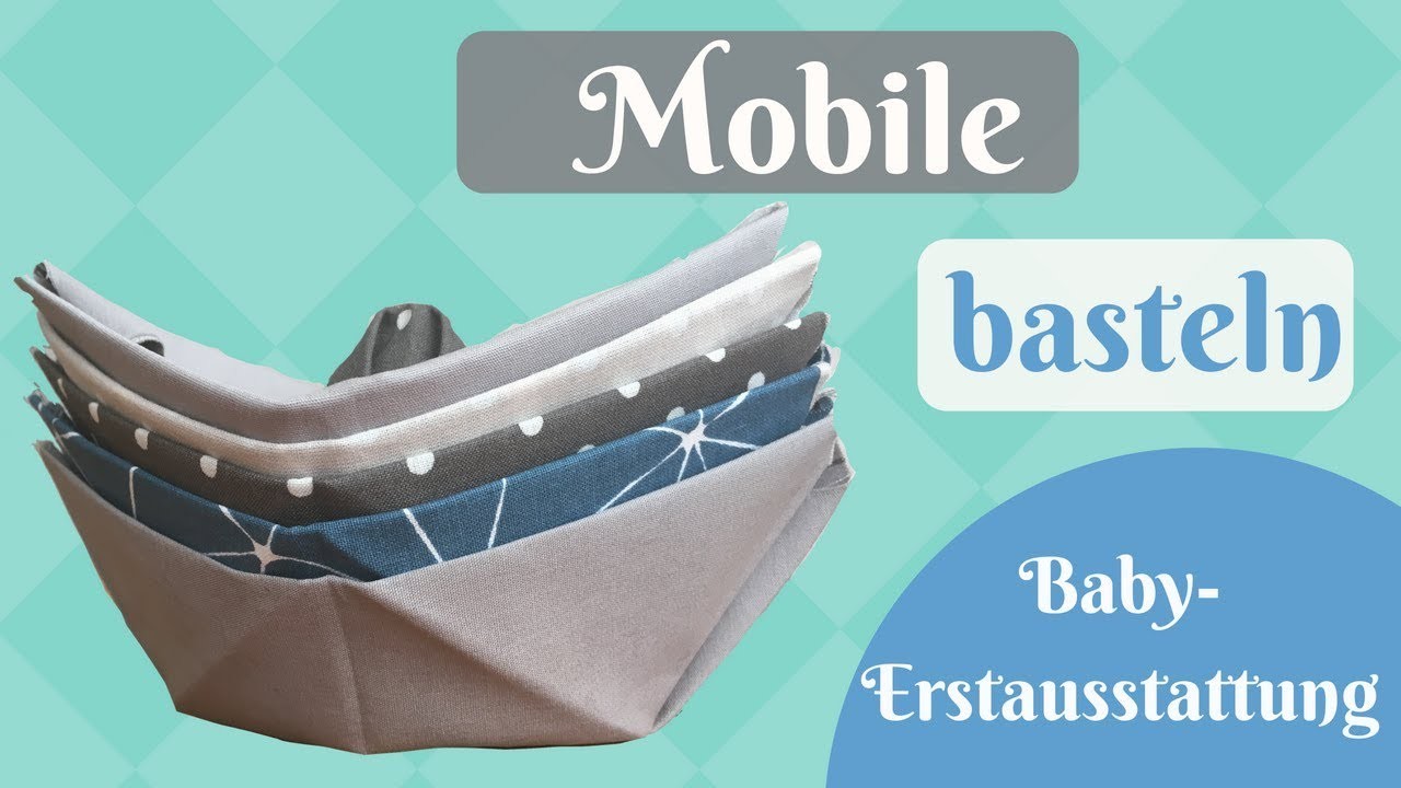 Baby Mobile für die Babyerstausstattung basteln - Schnelle Bastelidee für Anfänger