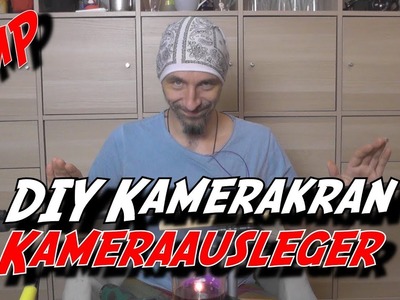 DIY Kamerakran. Kameraausleger. Kameragalgen || Basteln mit Paco || BmP