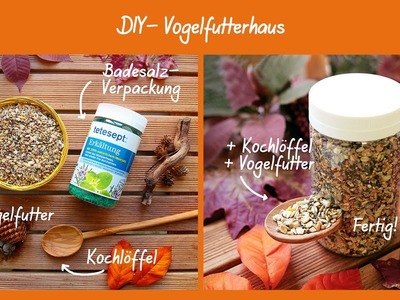 DIY-Vogelfutterhaus