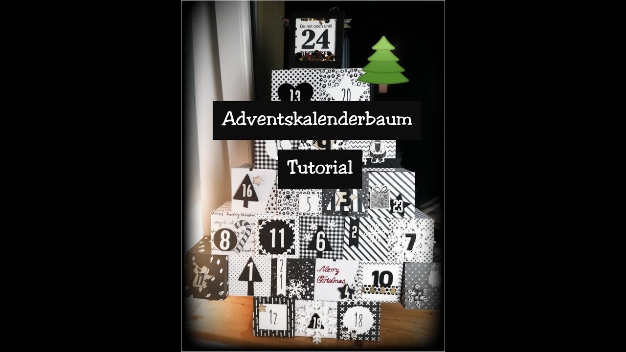 DIY Weihnachtsbaum Kalender | Black & White Christmas #2 | Adventskalender Tutorial 2019