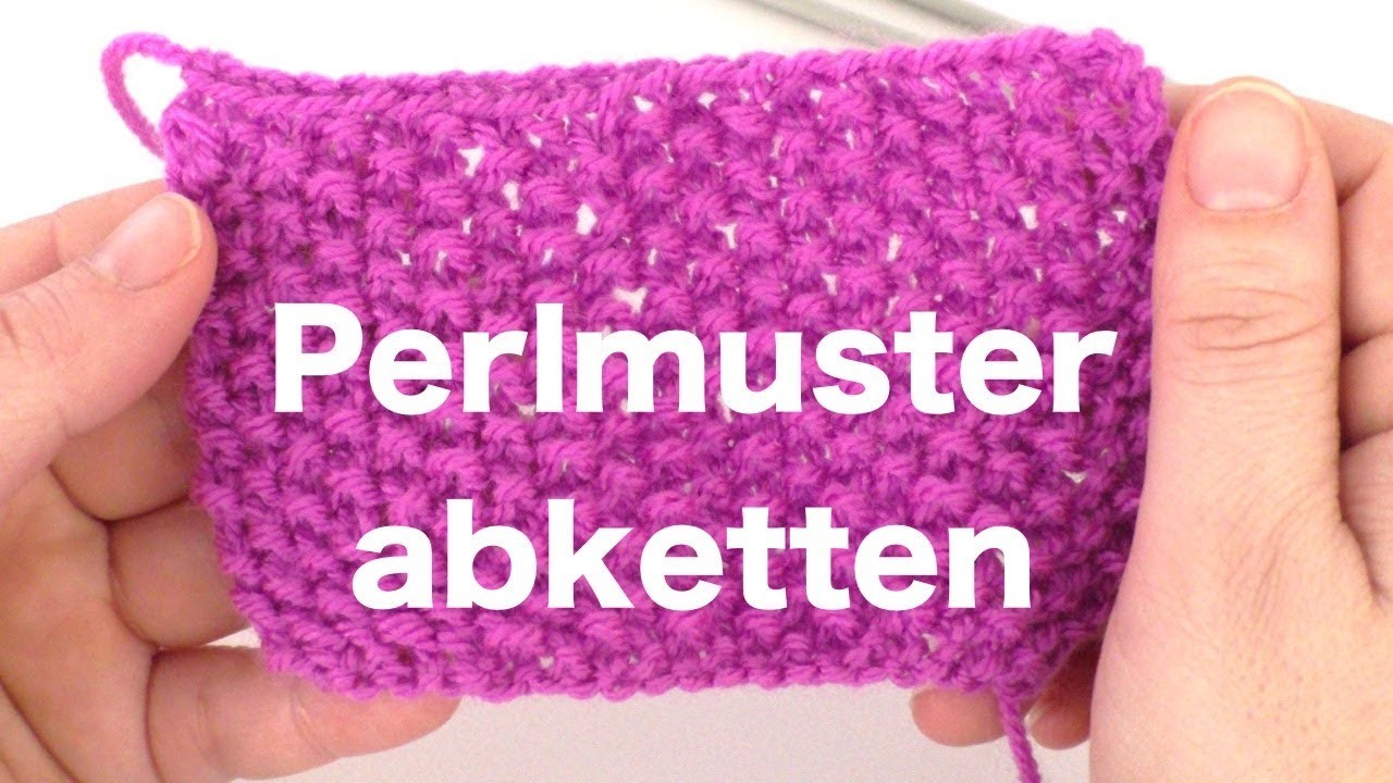 Perlmuster abketten | Im Muster abketten