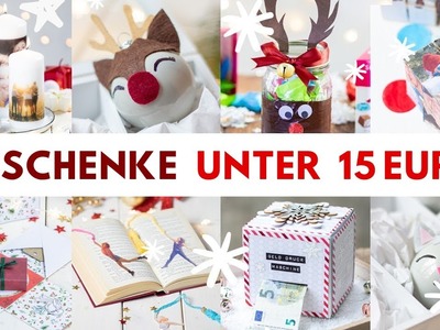 SO EINFACH! 15 DIY-Geschenke basteln unter 15 € - Wichtelgeschenk für Familie, Freunde, Bekannte