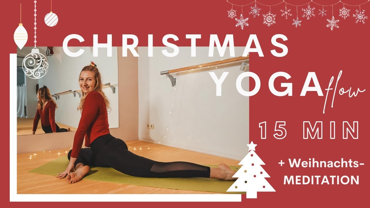 Christmas Yoga Flow + Meditation | Yoga für eine besinnliche Weihnachtszeit