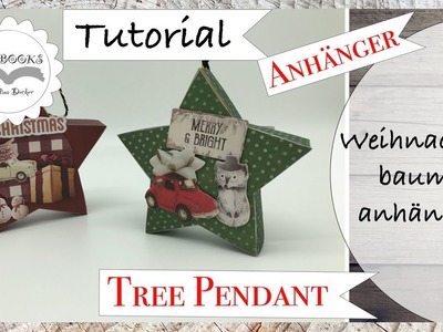 DIY * 3 D Christmas Tree Pendant * Weihnachtsbaum Papierstern  Anhänger * Papier basteln * Tutorial
