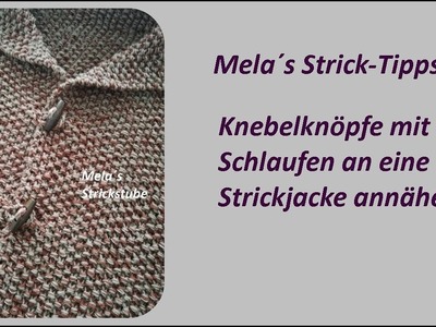 Knebelknöpfe an Strickjacke annähen