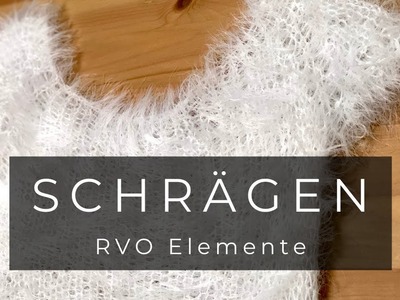 RVO Elemente - Raglan Schrägen - Strickanleitung Woolpedia®