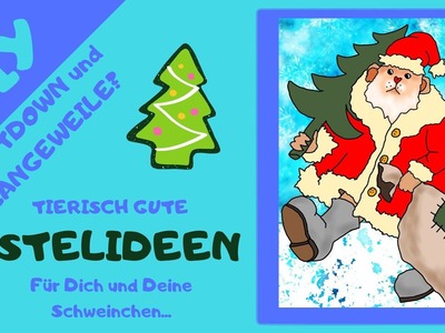 Basteln für Weihnachten - Teil 2