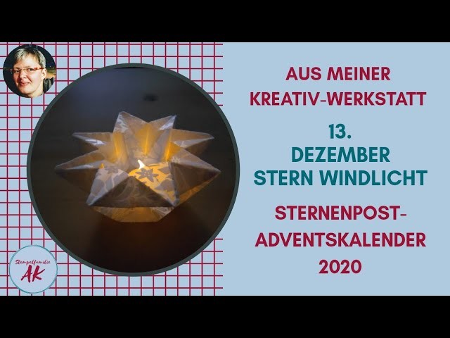 DIY Origami Stern Windlicht basteln Anleitung Sternenlaterne falten SPAK 13.2020 - Stampin'Up