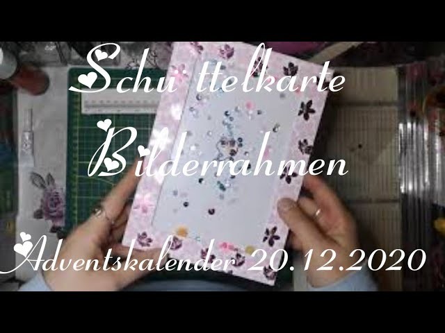 DIY Schüttelfoto Bilderrahmen Adventskalender 20.12. Papercraft Geschenkidee