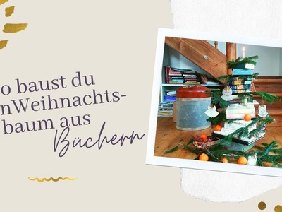 DIY Weihnachtsbaum aus Büchern