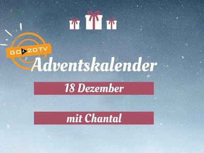 Go20Adventskalender - 18. Dezember mit Chantal