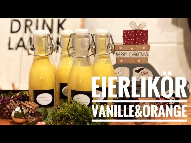 Last Minute Geschenk !! Simply Cooking - Eierlikör mit Vanille&Orange Handmade # Weihnachts Special