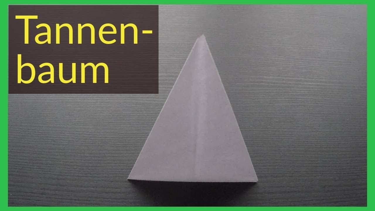 Tannenbaum basteln - Anleitung Weihnachtsbaum basteln - Weihnachtsdekoration - einfaches Origami