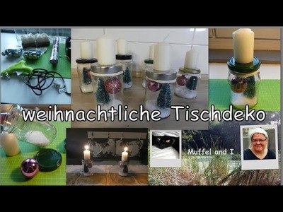 Weihnachtliche Tischdeko aus einfachen Materialien gebastelt