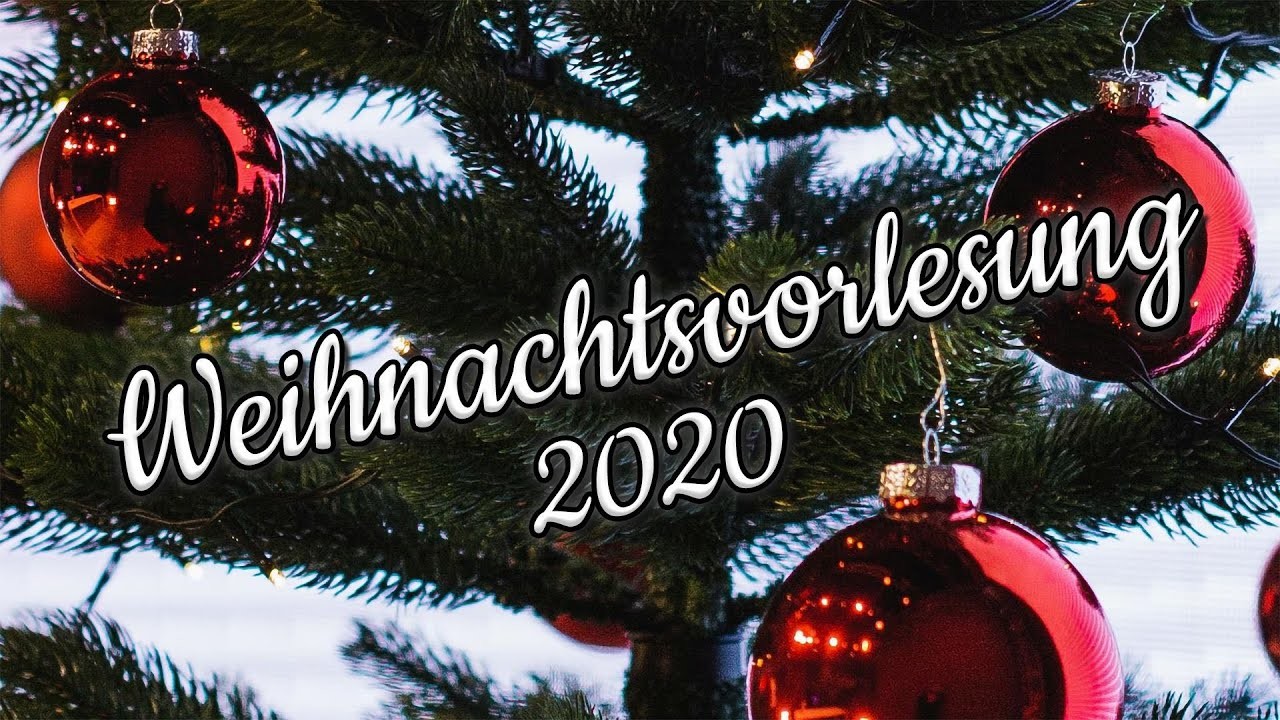 Weihnachtsvorlesung 2020