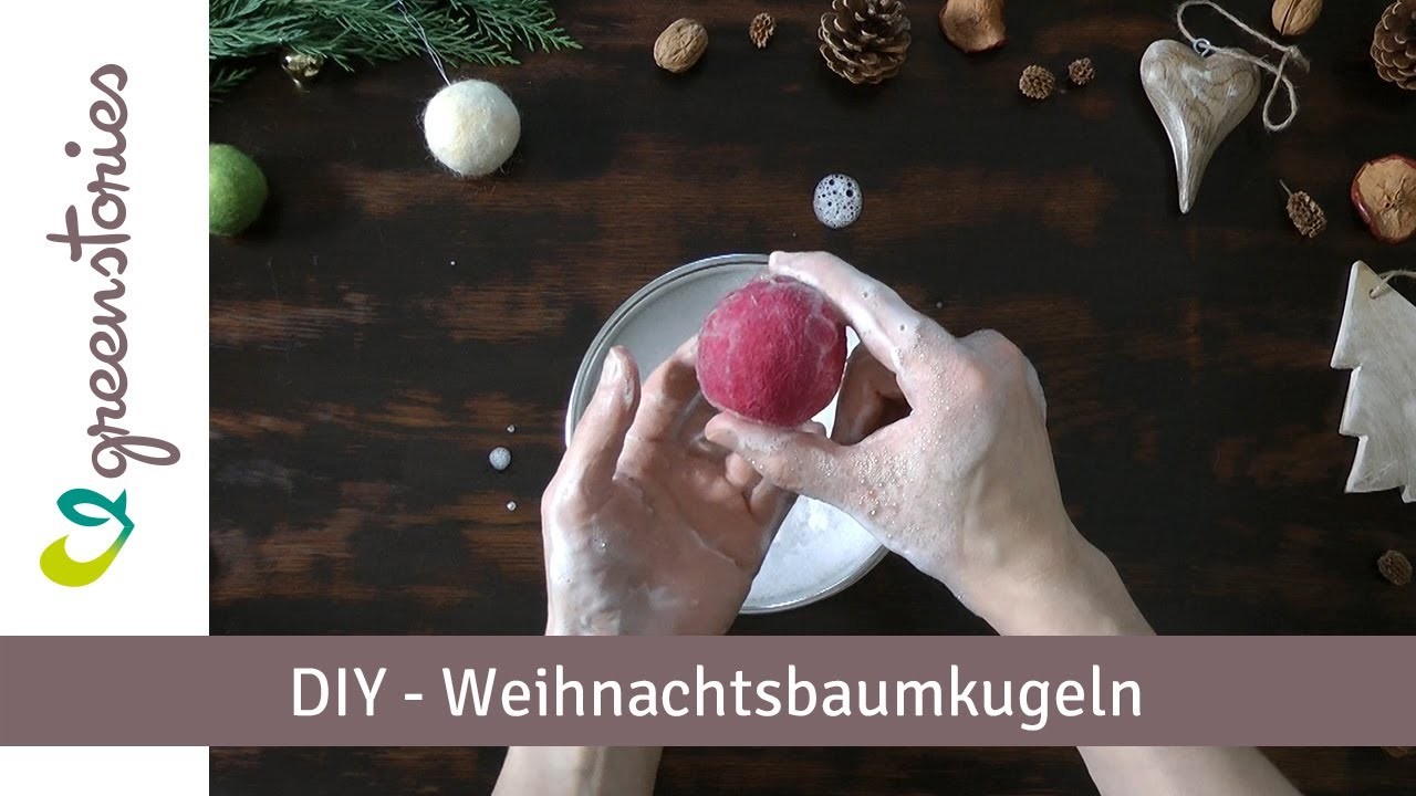 DIY Weihnachtsbaumkugeln | Nassfilzen mit Filges