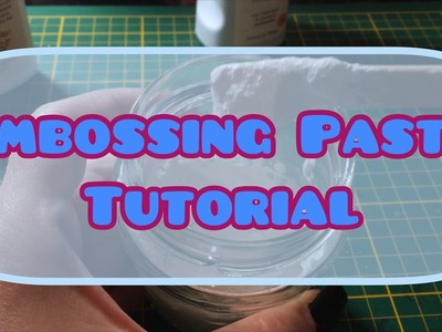 Embossing Paste selber herstellen. Texture Paste. DIY