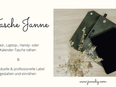 IPad-, Laptop-, Tablet-, Handytasche nähen & professionelle Label gestalten & einnähen #TascheJanne
